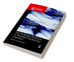 Routledge Handbook of Translation Studies and Linguistics