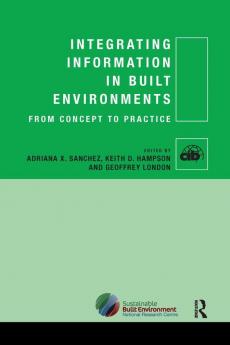 Integrating Information in Built Environments