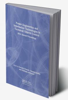 Power Engineering and Information Technologies in Technical Objects Control
