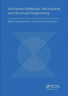 Advanced Materials Mechanical and Structural Engineering