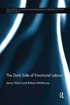 Dark Side of Emotional Labour