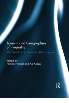 Tourism and Geographies of Inequality