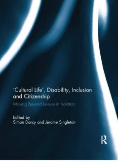 'Cultural Life' Disability Inclusion and Citizenship