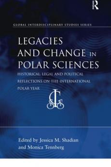 Legacies and Change in Polar Sciences