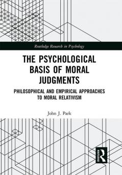 Psychological Basis of Moral Judgments