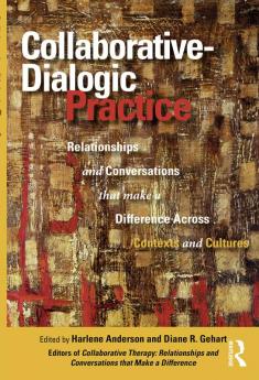 Collaborative-Dialogic Practice