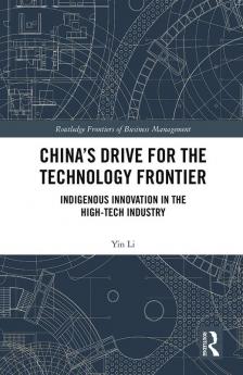 China’s Drive for the Technology Frontier
