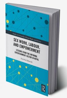 Sex Work Labour and Empowerment