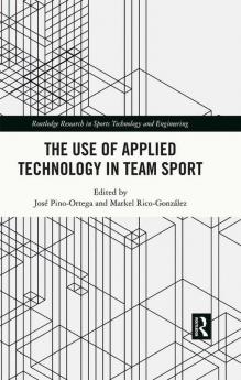 Use of Applied Technology in Team Sport