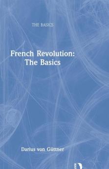 French Revolution: The Basics