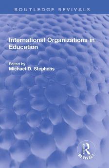 International Organizations in Education