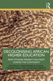 Decolonising African Higher Education