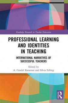 Professional Learning and Identities in Teaching