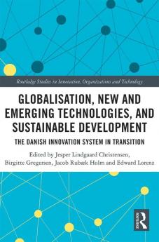Globalisation New and Emerging Technologies and Sustainable Development