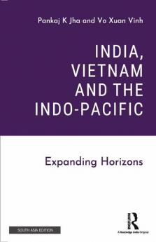 India Vietnam and the IndoPacific