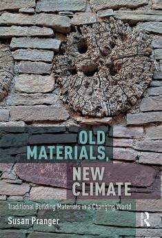 Old Materials New Climate