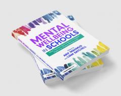 Mental Wellbeing in Schools