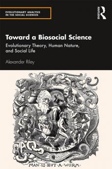 Toward a Biosocial Science