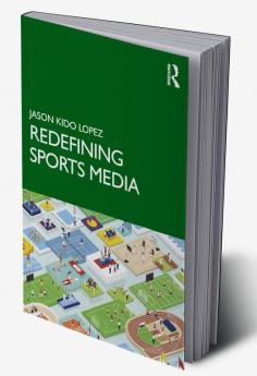 Redefining Sports Media