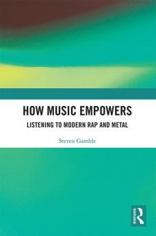 How Music Empowers