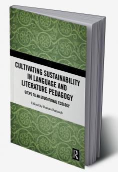 Cultivating Sustainability in Language and Literature Pedagogy