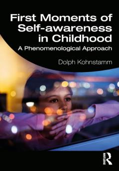 First Moments of Self-awareness in Childhood