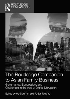 Routledge Companion to Asian Family Business