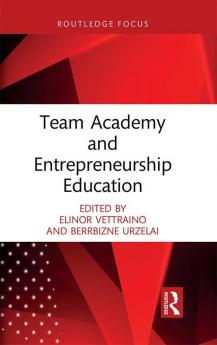 Team Academy and Entrepreneurship Education