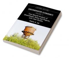 Cost-Benefit Analysis of Groundwater Policy and Projects with Case Studies