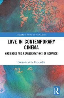 Love in Contemporary Cinema