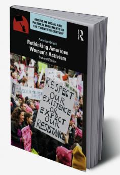 Rethinking American Women's Activism