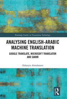 Analysing English-Arabic Machine Translation