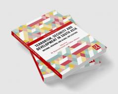 Terrorism Security and Development in South Asia