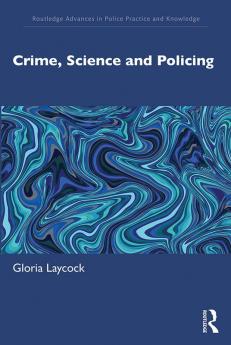 Crime Science and Policing