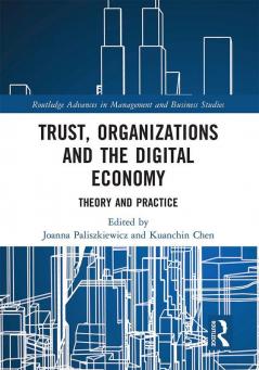 Trust Organizations and the Digital Economy