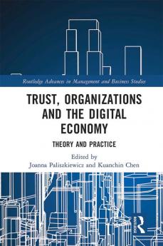 Trust Organizations and the Digital Economy