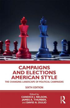 Campaigns and Elections American Style