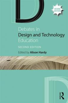 Debates in Design and Technology Education