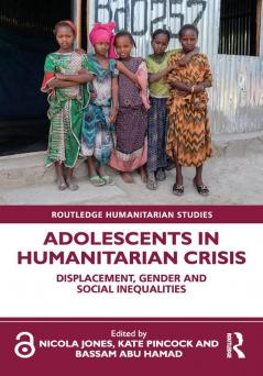 Adolescents in Humanitarian Crisis