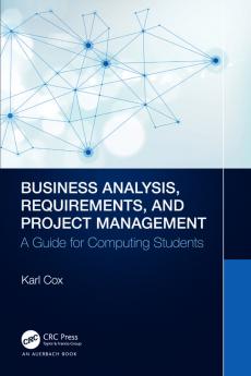 Business Analysis Requirements and Project Management