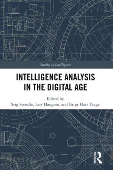 Intelligence Analysis in the Digital Age