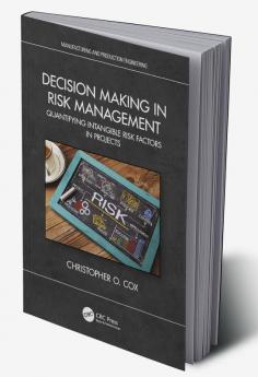 Decision Making in Risk Management