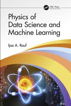 Physics of Data Science and Machine Learning