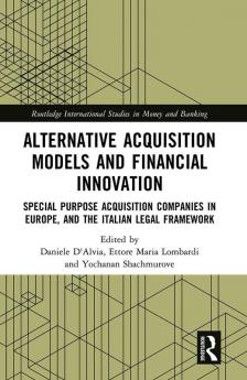 Alternative Acquisition Models and Financial Innovation
