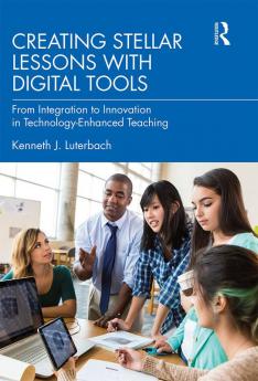 Creating Stellar Lessons with Digital Tools