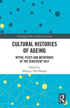 Cultural Histories of Ageing