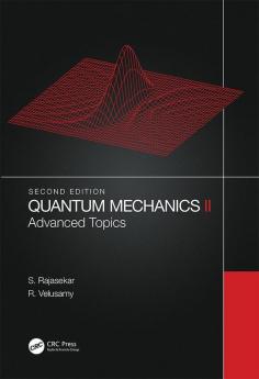 Quantum Mechanics II