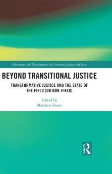 Beyond Transitional Justice