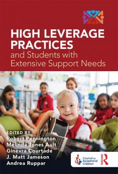 High Leverage Practices and Students with Extensive Support Needs