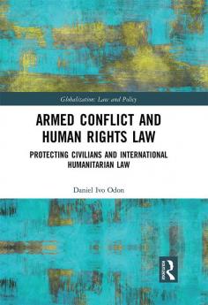 Armed Conflict and Human Rights Law